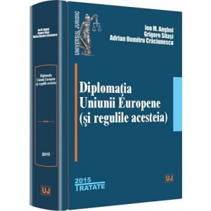 Diplomatia Uniunii Europene (si regulile acesteia)