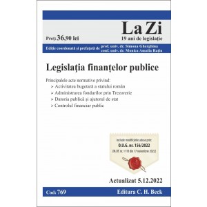Legislația finanțelor publice. Cod 769. Actualizat la 5.12.2022