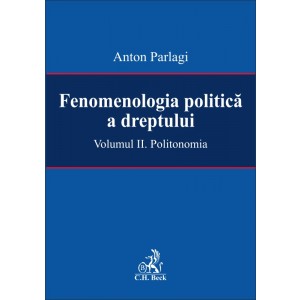 Fenomenologia politica a dreptului. Volumul II: Politonomie
